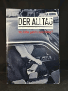 Der Alltag. Die Sensationen des Gewöhnlichen. Wo bitte geht's zum Krieg?