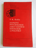Západní psychologie jako nástroj ideologie a politiky.