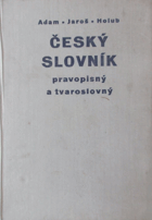 Český slovník pravopisný a tvaroslovný
