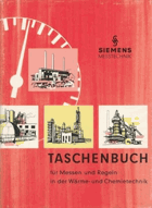 TASCHENBUCH FÜR MESSEN UND REGELN IN DER WÄRME- UND CHEMIETECHNIK. Herausgeber
