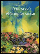 Léčba nervů přírodními silami