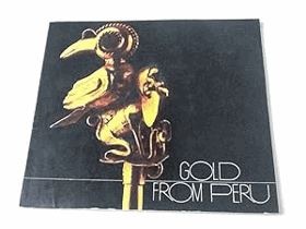 Gold From Peru - Museo Nacional de Antropologia exhibition 1973-4