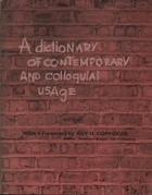 A Dictionary of contemporary and colloquial usage