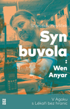 Syn buvola. V Agoku s Lékaři bez hranic