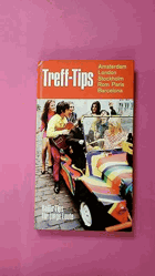 Treff Tips - Heiße Tips für junge Leute - Amsterdam,London,Stockholm,Rom ,Paris,Barcelona