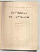 Prázdniny ve hvězdách. Román devíti dětí a jednoho psa