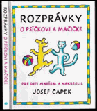 Rozprávky o psíčkovi a mačičke ako spolu gazdovali a eště o všelijakých iných veciach