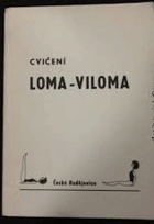 Cvičení loma-viloma JOGA Met. materiál pro potřebu TJ