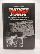 Blutiger Schnee Die russische Oktoberrevolution in Augenzeugenberichten