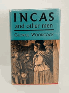 Incas and Other Men Travels in the Andes