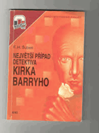 Největší případ detektiva Kirka Barryho