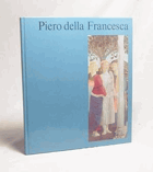 Piero della Francesca Welt der Kunst Mit 21 farbigen Tafeln und 31 einfarbigen Abbildungen
