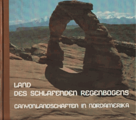 Land des schlafenden Regenbogens Canyonlandschaften in Nordamerika.