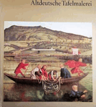 Altdeutsche Tafelmalerei. Welt der Kunst. Kunst und Gesellschaft
