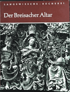 Der Breisacher Altar. Langewiesche-Bücherei