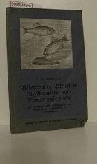 Belehrender Begleiter für Aquarien- und Terrarienfreunde bei Ausflügen und Besichtigung von ...