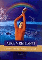 Alice v říši čaker Intimní čakropis z magického Bali