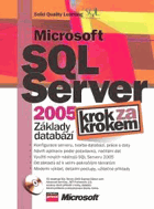Microsoft SQL Server 2005 Základy databází