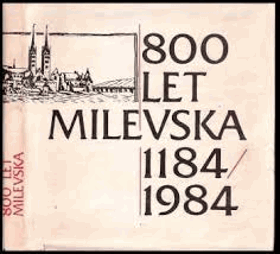 800 let Milevska 1184-1984 Milevsko