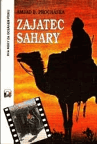 Zajatec Sahary Sahara Dva roky za oceánem písku