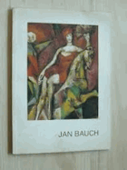 JAN BAUCH, Bilder und Plastiken 1960-1986