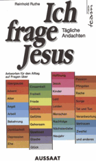 Ich frage Jesus. Tägliche Andachten