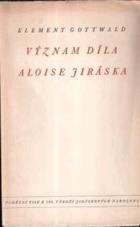 Význam díla Aloise Jiráska