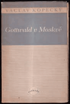 Gottwald v Moskvě