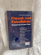 Freundbilder und Feindbilder Begegnung mit dem Osten
