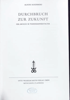 Durchbruch zur Zukunft. Der Mensch im Wassermannzeitalter.