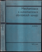 Mechanizace a automatizace obráběcích strojů