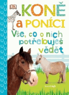 Koně a poníci Vše, co o nich potřebujete vědět