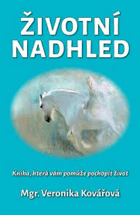 Životní nadhled Kniha, která Vám pomůže pochopit život