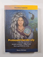 Probuzení ženské síly Poselství babiček