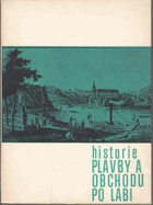 Historie plavby a obchodu po Labi LABE Paroplavba sborník příspěvků z 1.mezinárodního ...