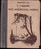 V táboře pod Malinovou horou