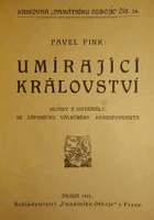 Umírající království Československé legie