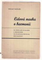 Lidová nauka o harmonii na podkladě rytmickém a melodickém, se zvláštním zřetelem pro ...