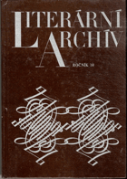 Literární archiv ROČNÍK 10 Sborník Památníku nár.písemnictví