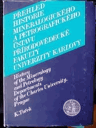 Přehled historie Mineralogického Mineralogie a petrografického ústavu přírodovědecké ...