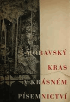 Moravský kras v krásném písemnictví Speleologie