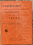 TÁBOR Geologie Geologická mapa ČSSR, vysvětlivky k přehledné geologické mapě 1:200.000. M ...