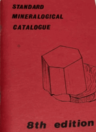Standard Mineralogical Catalogue 8th Edition
