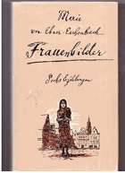 Frauenbilder. Sechs Erzählungen
