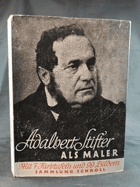Adalbert Stifter als Maler Sammlung Schroll PODPIS !!