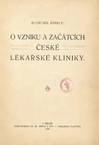 O vzniku a začátcích české lékařské kliniky