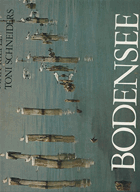 Bodensee. Herz Europas. Mit Fotos von Toni Schneiders.