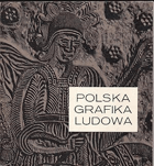 Polska Grafika Ludowa Krakow Muzeum Etnograficznego w Krakowie