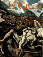 El GRECO Eine Ausstellung des Kunsthistorischen Museums Wien. Bearbeitet von Sylvia Ferino-Pagden ...