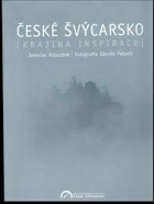 České Švýcarsko Krajina inspirace